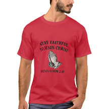 T-Shirt Restez Fidèle à Jésus-Christ 