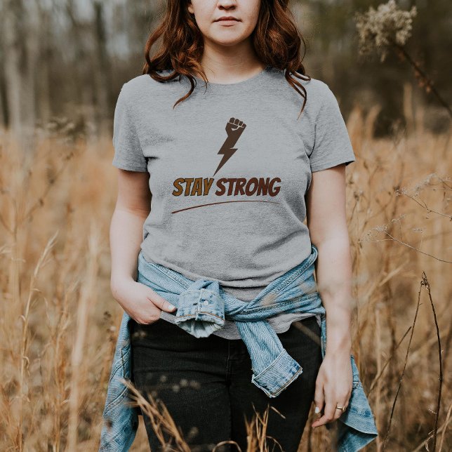 T-shirt Restez fort Inspirationnel (Créateur téléchargé)