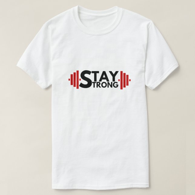 T-shirt Restez forts - Devis de motivation Fitness (Design devant)