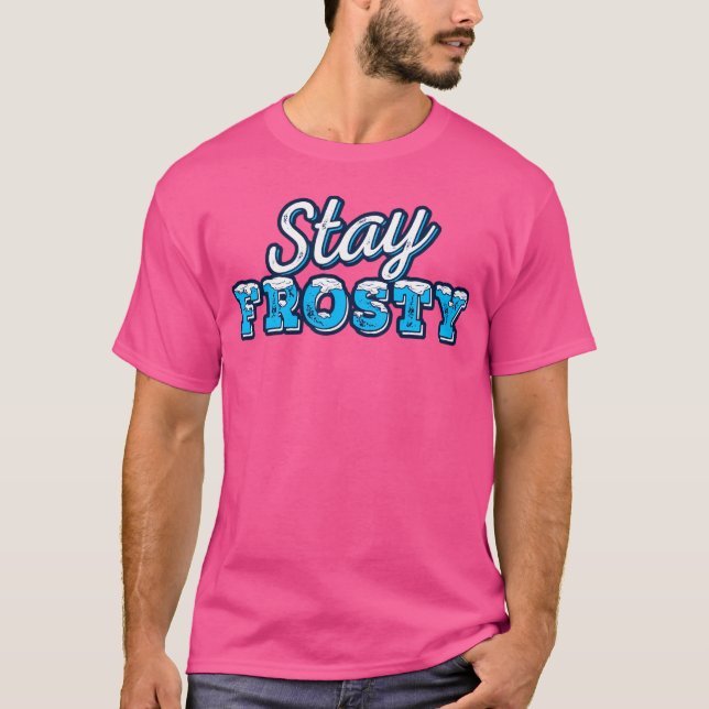 T-shirt Restez Frosty drôle (Devant)