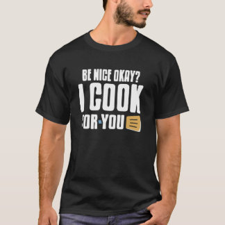 T-shirt Restez gentil je fais des repas pour vous humour d
