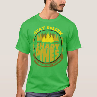 T-shirt Restez Golden Shady Pines Retraite Accueil