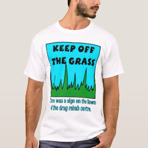 T-shirt Restez hors de l'herbe