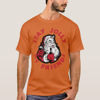 T-shirt Restez Joyeux Mes Amis Vêtements Joyeux Noël Père