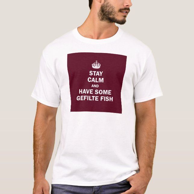 T-shirt Restez le calme et ayez quelques poissons de (Devant)