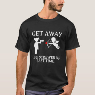 T-shirt Restez loin de la Saint Valentin