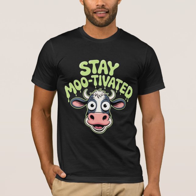 T-shirt Restez motivé Vache (Devant)