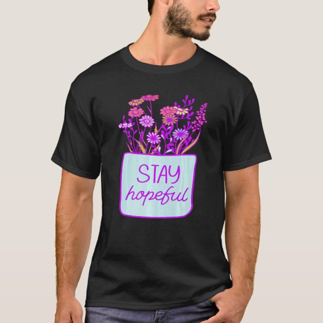 T-shirt Restez optimiste auto-croyance Développement Inspi (Devant)