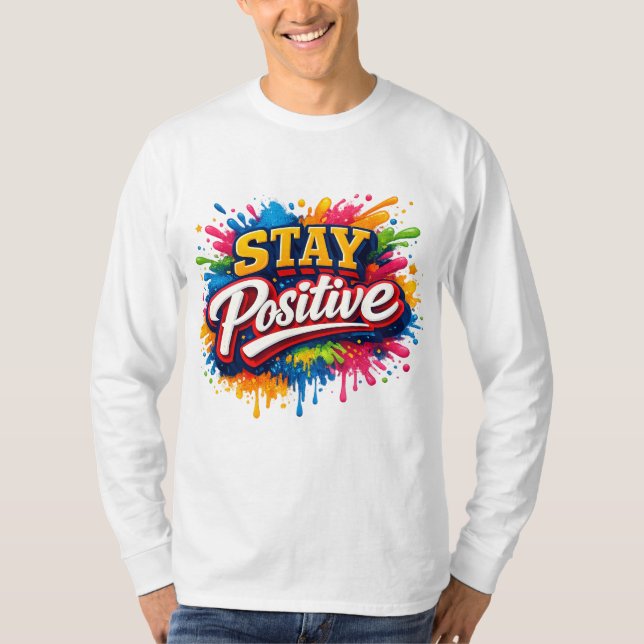 T-Shirt Restez Positif (Devant)