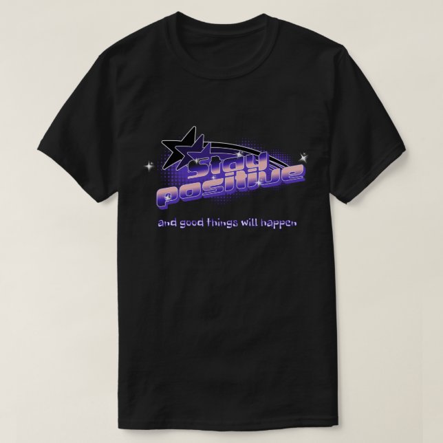 T-shirt "Restez positif" (Design devant)