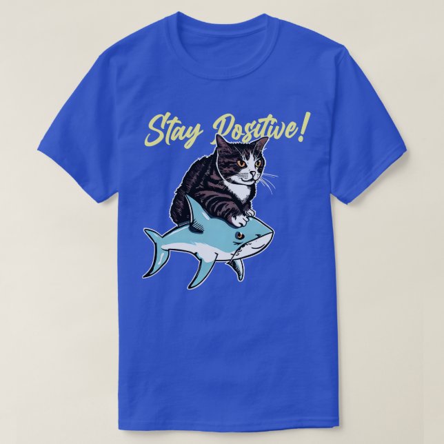 T-shirt Restez positif Funny Chat ride 1 (Design devant)