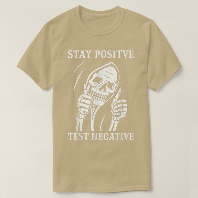 T-shirt Restez positif Test Négative Lazy Halloween Costum (Design devant)