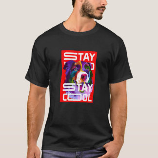 T-shirt Restez Sauvage Comme Un Chien & Restez Cool Illust