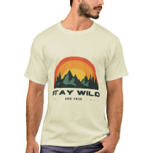 Restez sauvage et libre