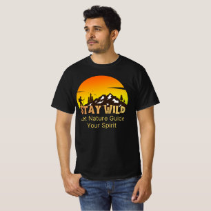 T-shirt Restez Sauvage et Libre, Laissez la Nature Guider