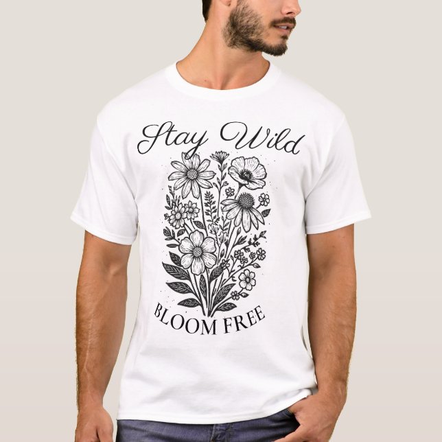 T-shirt Restez Sauvage Fleurissez Fleur Sauvage | Vintage  (Devant)