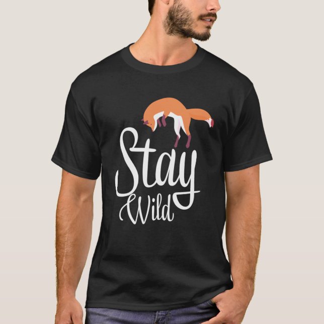 T-shirt Restez sauvage Fox Wild Wild Animal (Devant)