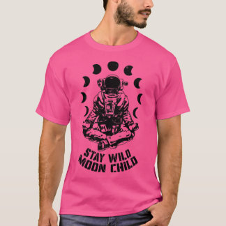 T-shirt Restez sauvage Lune Enfant Yoga Astronaut Espace Z