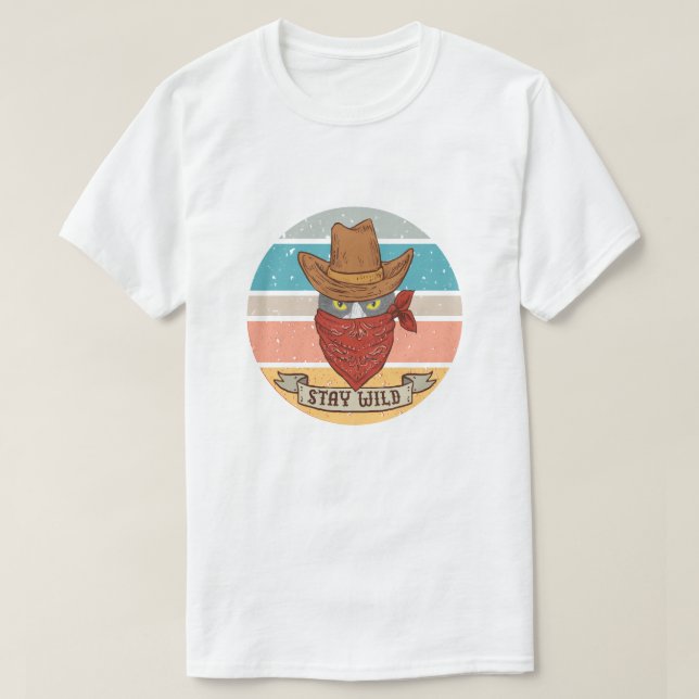 T-shirt Restez sauvage, méchant texas chat cowboy (Design devant)
