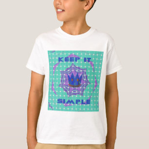 T-shirt Restez simple : l'art Motif de la Clarté Royale
