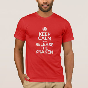 T-shirt Restez tranquille et relâchez le Kraken
