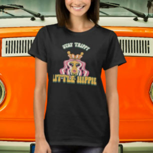 T-shirt Restez Trippy Little Hippie.