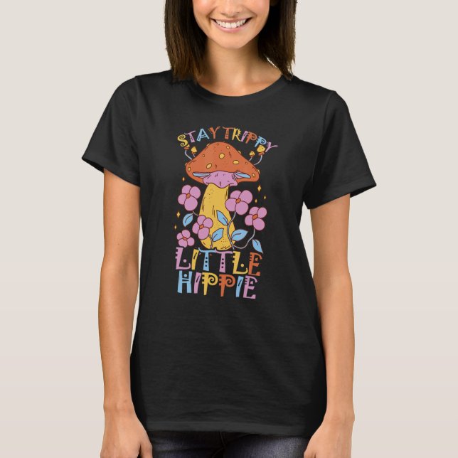 T-shirt Restez Trippy Petite Hippie Mycologie Et Magique M (Devant)