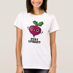 T-shirt Restez Upbeet Funny Veggie Beet Pun