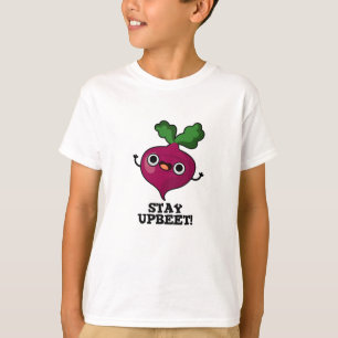 T-shirt Restez Upbeet Funny Veggie Beet Pun