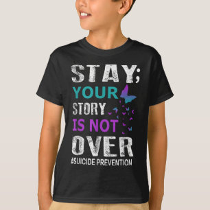 T-shirt Restez votre histoire n'est pas sur la prévention 