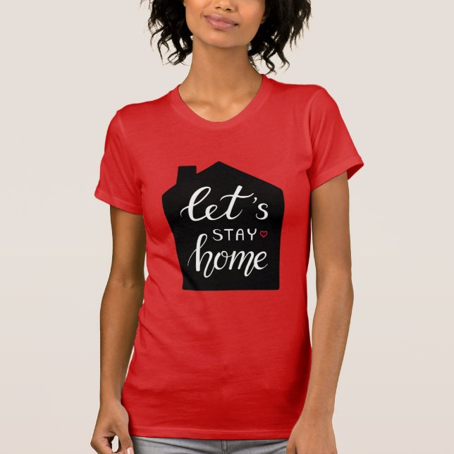 T-shirt Restons à la maison 2 (Devant)
