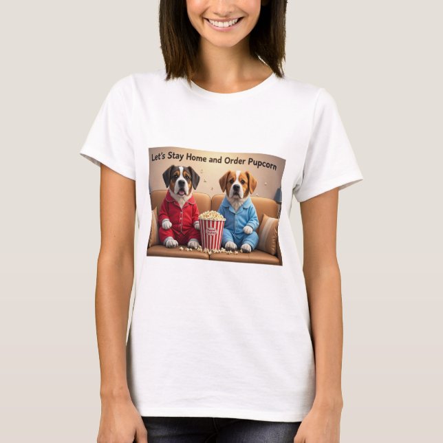 T-shirt Restons à la maison et commandez des chiens de car (Devant)