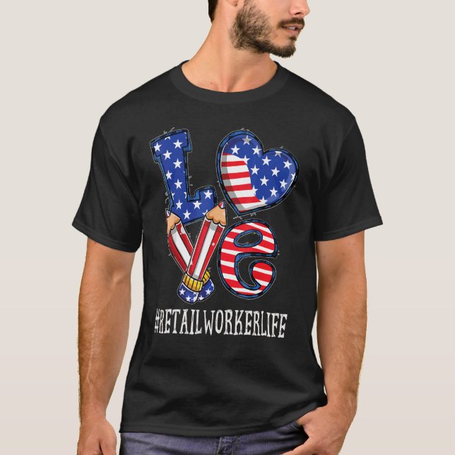 T-shirt Retail Worker Love Usa Drapeau Feu d'artifice Funn (Devant)
