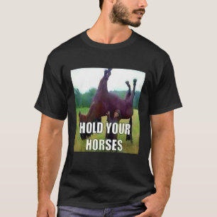 T-shirt Retenez Votre Cheval 1