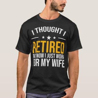 T-shirt Retired 2021 Funny Retirement  for Pensioner & Ret