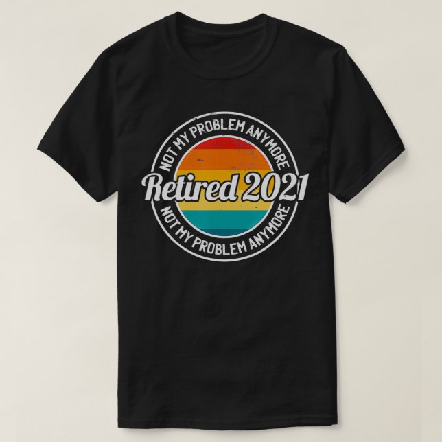 T-shirt Retired 2021 Retro Sunset Retirement  (Design devant)