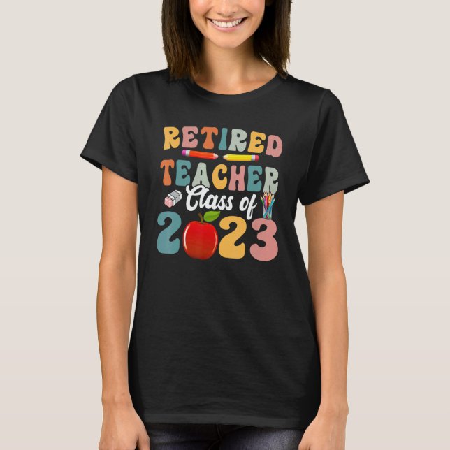 T-shirt Retired 2023  Retirement Teacher  For Men Women (Devant)