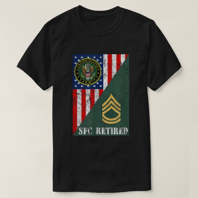 T-shirt Retired Army Sergeant First Class Half Rank & Flag (Design devant)