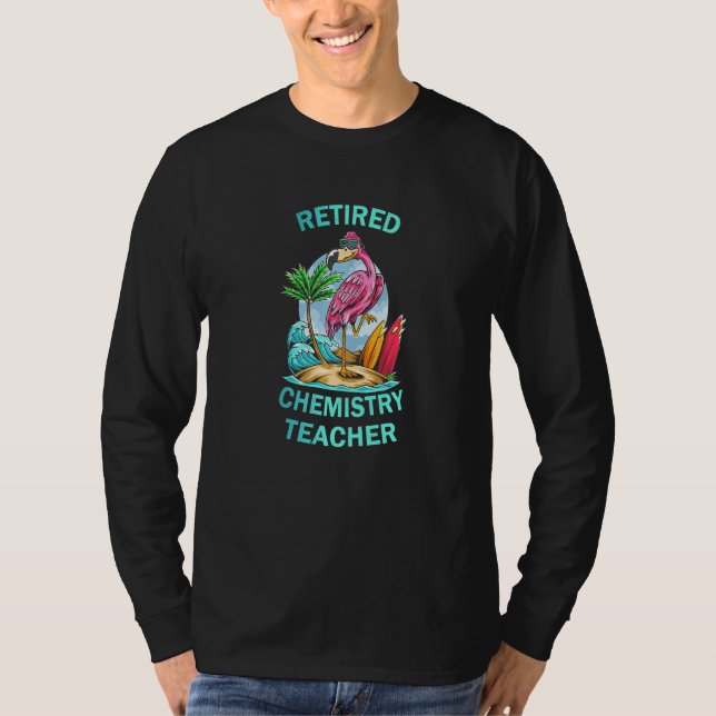 T-shirt Retired Chemestry Teacher  Flamingo (Devant)