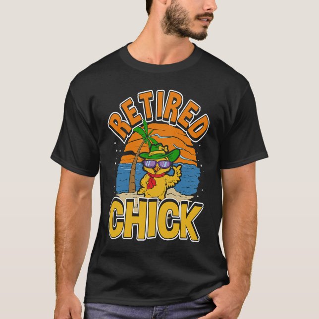 T-shirt Retired Chick Retirement & Chick Sunglasses  Retir (Devant)