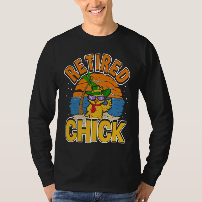 T-shirt Retired Chick Retirement & Chick Sunglasses  Retir (Devant)