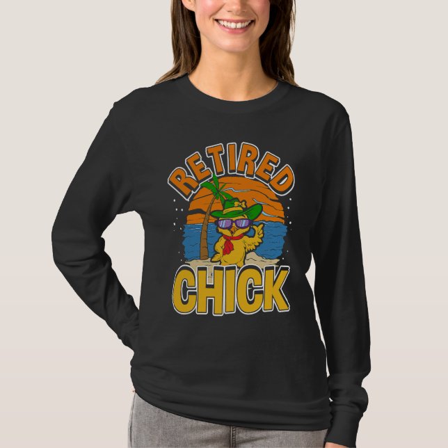 T-shirt Retired Chick Retirement & Chick Sunglasses  Retir (Devant)