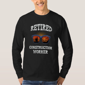 T-shirt Retired Construction Worker Retired  Retirees