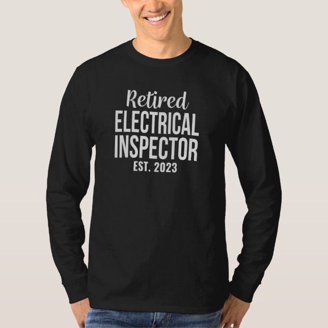 T-shirt Retired Electrical Inspector 2023 Retirement (Devant)