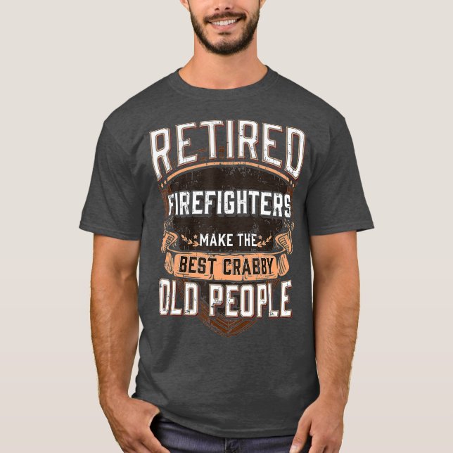 T-shirt Retired Fireman  Funny Firefighter Retirement (Devant)