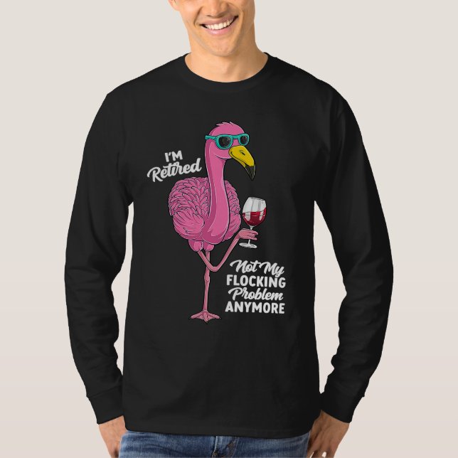 T-shirt Retired Flamingo Retirement Retiring Party Humor (Devant)