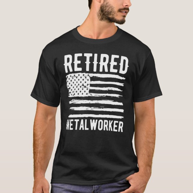 T-shirt Retired Metalworker Profession American Flag (Devant)