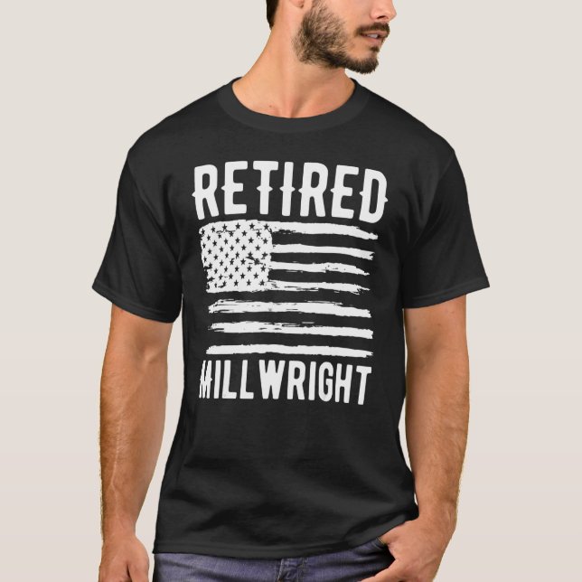 T-shirt Retired Millwright Profession American Flag (Devant)