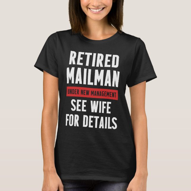 T-shirt Retired Postal Worker Management Wife Mailman Reti (Devant)