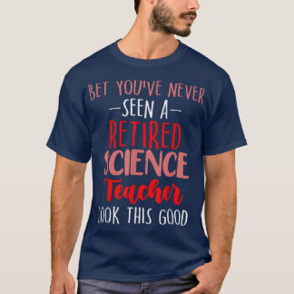 T-shirt Retired Science Teacher School Retirement 1735